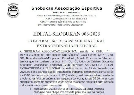 EDITAL SHOBUKAN 006/2025CONVOCAÇÃO DE ASSEMBLEIA GERAL EXTRAORDINÁRIA ELEITORAL
