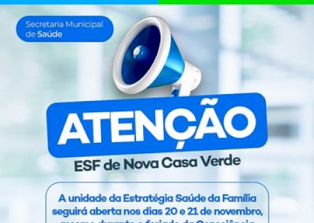 ESF de Nova Casa Verde manterá atendimento nesta quinta e sexta-feira